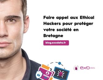 Blog Faire appel aux Ethical Hackers pour protéger votre société en Bretagne
