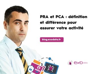 Blog PRA et PCA définition et différence pour assurer votre activité