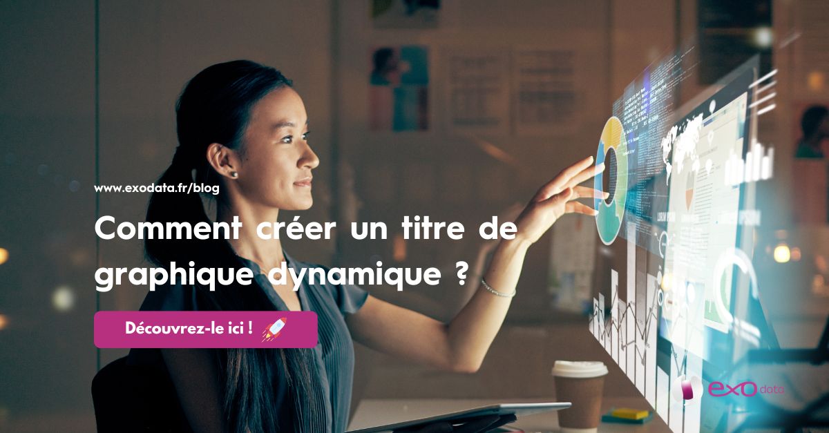 Comment créer un titre de graphique dynamique ?