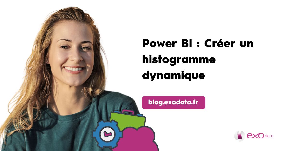 Power BI : Créer un histogramme dynamique à l'aide d'un segment