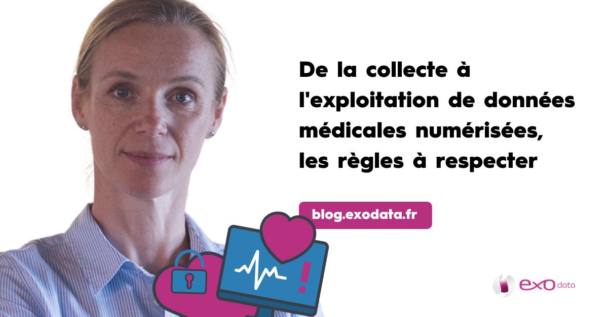 De la collecte à l'exploitation de données médicales numérisées, les règles à respecter