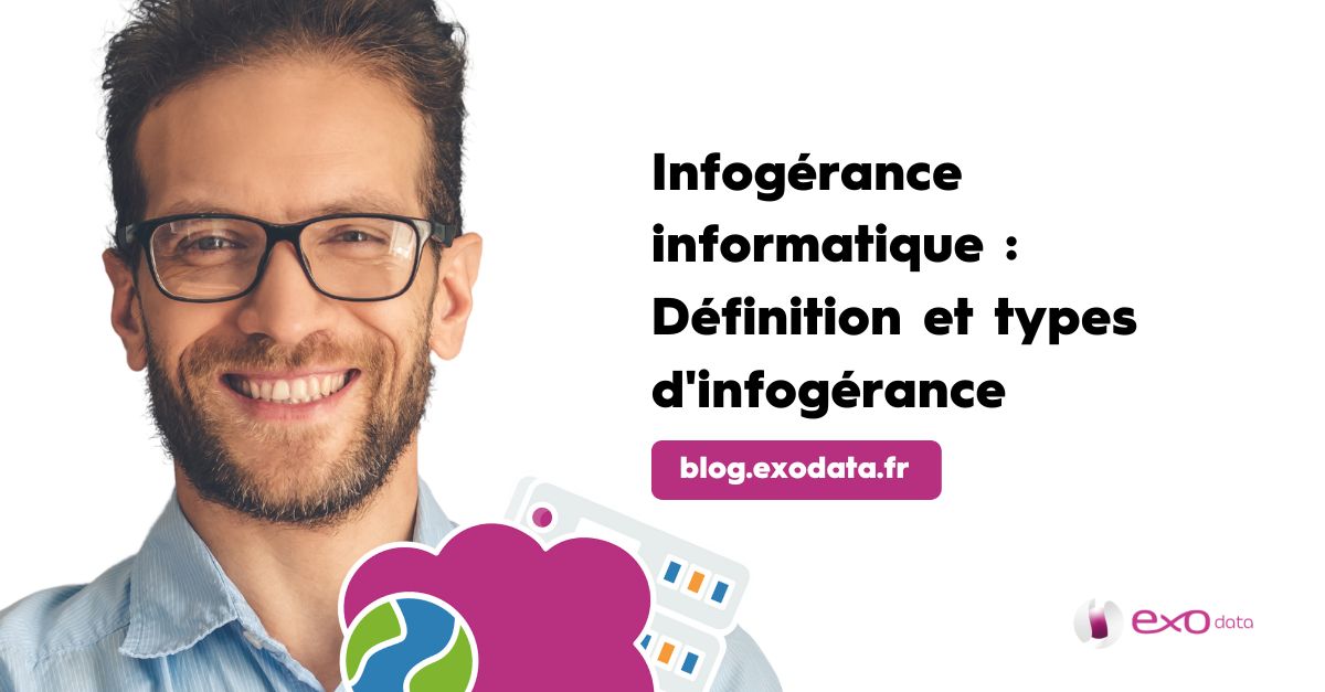 Infogérance informatique : Définition et types d'infogérance